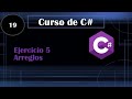 19.- Curso de C# desde cero.- De un arreglo de números enteros, saber cuántos de ellos son positivos