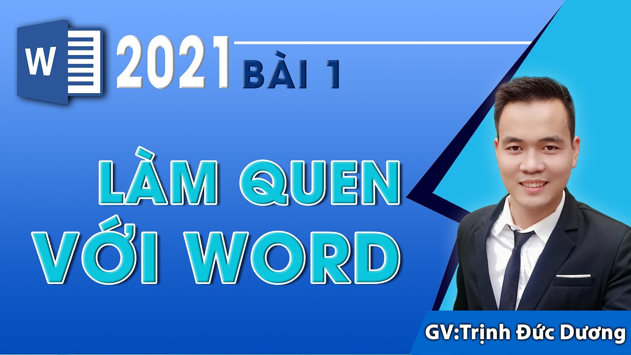 Học Microsoft Word | Bài 1 Làm quen với phần mềm, quản lý thuộc tính đầu tiên