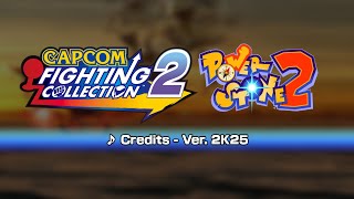 [Capcom Fighting Collection 2] Power Stone 2 Ver. 2K25 Music: Credits