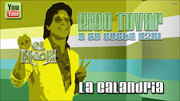 Rigo Tovar - La Calandria