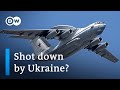 Ukraine claims to have shot down russian a50 and il22 military aircraft  dw news