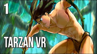 Tarzan VR | Issue #1 | Great Ape-Man! Me Fight & Save Jane!