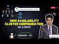 Session  141  high availability cluster configuration in linux  pcs cluster  nehra classes