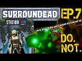 SurrounDead Ep. 7 | The Subways do WHAT!?