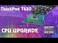 Lenovo ThinkPad T430 - CPU Upgrade