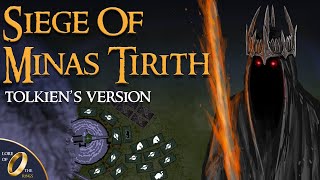 The Siege of Minas Tirith - Book version