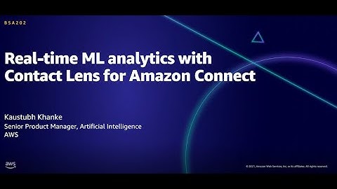 AWS AMER Summit Aug 2021: Amazon Connect and the future of cloud contact centers