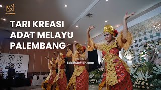 Tari Kreasi Adat Melayu Palembang | Manis Manjah Dancer | LebihMeriah.Com