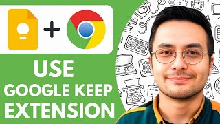 How To Use Google Keep Chrome Extension  - 2025 (Very Easy)