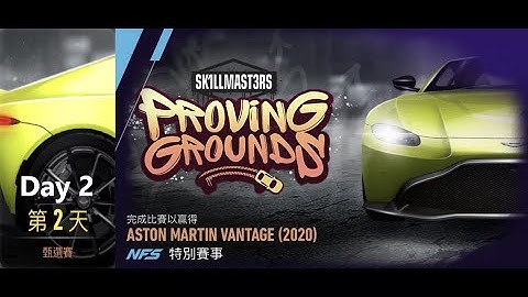 Aston martin vantage (2020) | Proving Grounds | Need For Speed: No Limits | Day 2