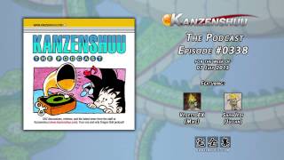 Kanzenshuu - The Podcast: Episode #0338 -- Viz Dragon Ball 3-in-1 Manga Review