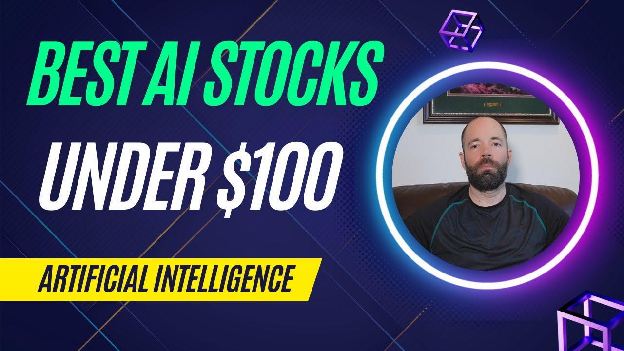 Best AI Stocks Under 100 YouTube Best AI Stocks Under 100 YouTube