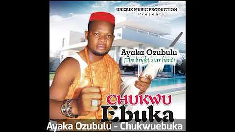 Ayaka Ozubulu - Chukwuebuka (Audio)