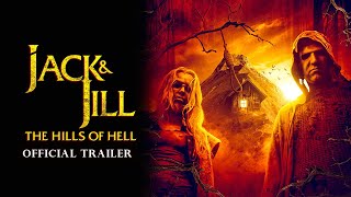 Watch Jack And Jill: The Hills of Hell Trailer