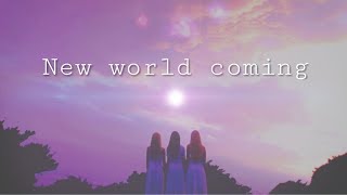 [FMV] → Loona  | New world coming |