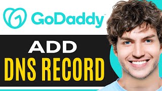 How To Add DNS Record In Godaddy (2024)