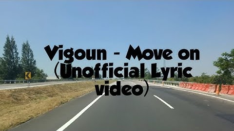 Virgoun - Move on (Unofficial lyric Video)