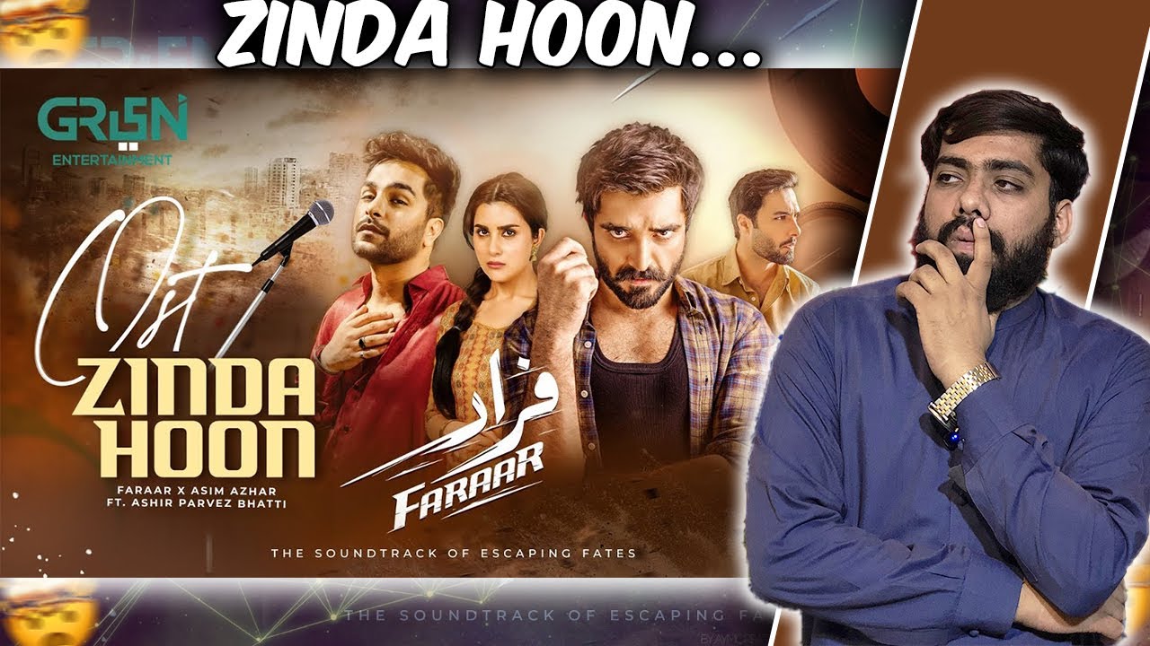 Faraar REACTION - REVIEWS | Full OST | Zinda Hoon 🎙 Singer: Asim Azhar ...