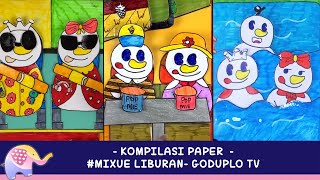 Kompilasi Paper MIXUE LIBURAN - Goduplo TV