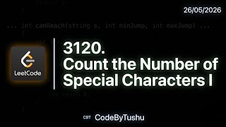 LeetCode 3120 - Count the Number of Special Characters I | Java HashSet Solution Explained