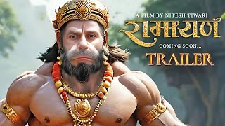 RAMAYANA (2025) - FIRST LOOK TRAILER | SUNNY DEOL as HANUMAN | Nitesh Tiwari | New movie