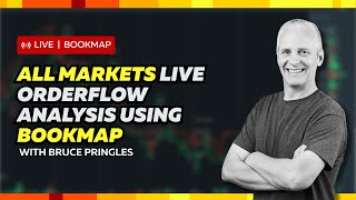 Live Order Flow Analysis with Setups and Strategies | Bruce Pringle