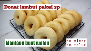 DONAT LEMBUT PAKAI SP EMULSIFIER UNTUK JUALAN