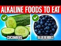 TOP 16 Alkaline Foods You Should Be Eating DAILY For Balanced pH Levels