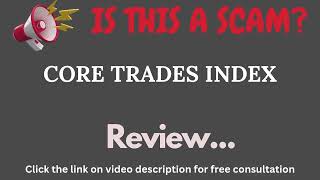 Coretradesindex.com Review: THIS IS A SCAM? (CoreTrades Index)