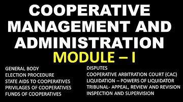 COOPERATIVE MANAGEMENT AND ADMINISTRATION |MODULE 1 | IMPORTANT TOPICS | BCOM | CALICUT