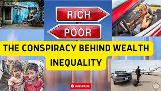 The Ugly Truth About Wealth Inequality -The Real Reason Why Developing Countries Can't Catch Up-2023