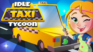 UNLOCK TAXI 4 - IDLE TAXI TYCOON