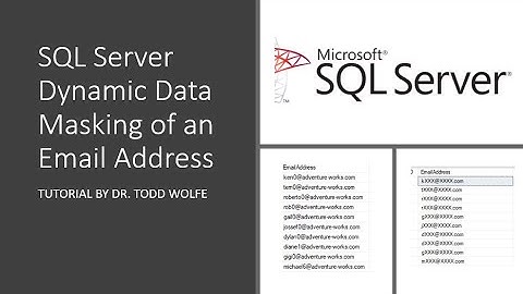 SQL Server Tutorial: Using Dynamic Data Masking (DDM) to mask an email address in AdventureWorks