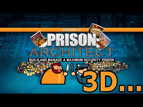 Prison Architect - Gizli 3D Oynama Modu! (Hapishane Simülasyonu)