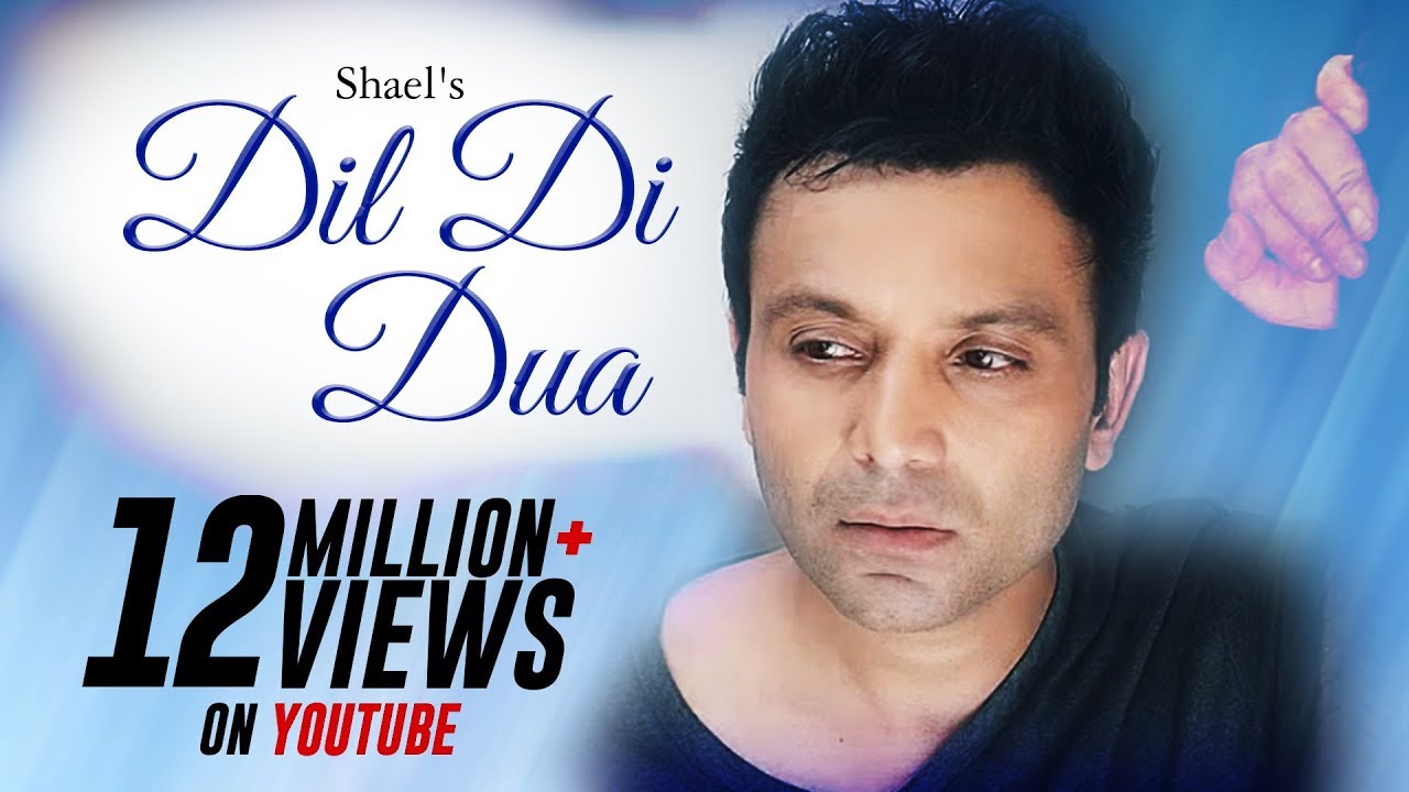 Dil Di Duaa   Shael  chanson punjabi 2018  chanson damour  Shael Official