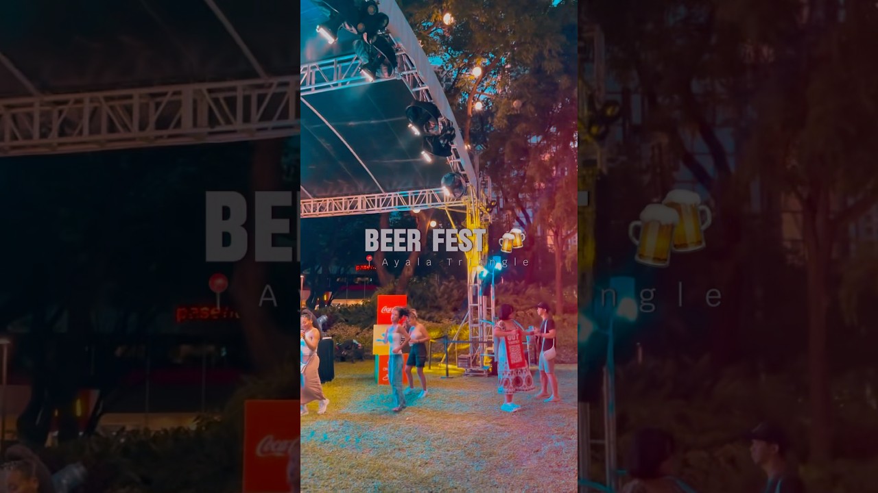 Beer Fest at Ayala Triangle 🍻 