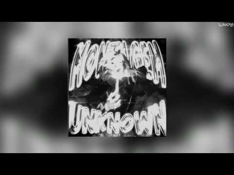 MONTAGEM UNKNOWN (Super Slowed)