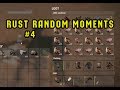 Rust random moments #4 : Мясо | Cheper