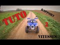 Tuto debutant1 comment passer les vitesses sur un quad