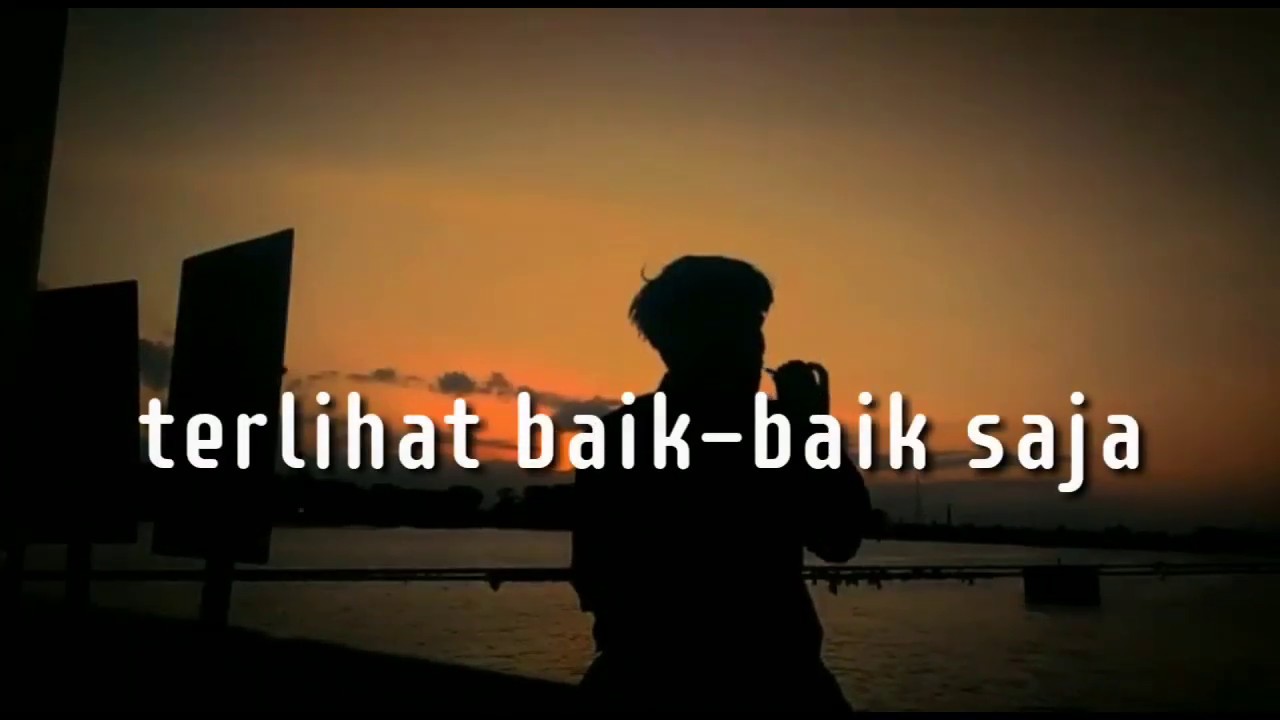"Terlihat baik-baik saja|fariz - YouTube