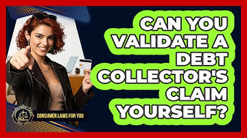 Can You Validate A Debt Collector