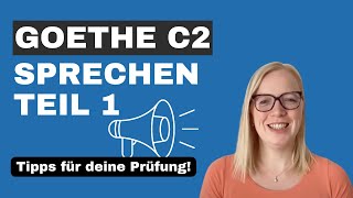 Goethe C2 Sprechen Teil 1 - "Sprachliche Varianten formulieren"