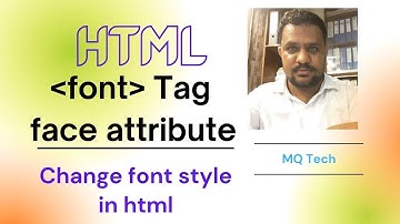 font tag and face attribute html in urdu and hindi | html tutorial | MQ Tech