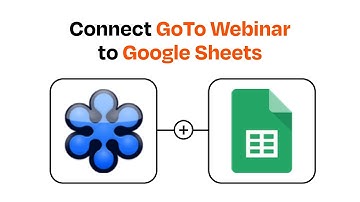 How to connect GoTo Webinar to Google Sheets - Easy Integration