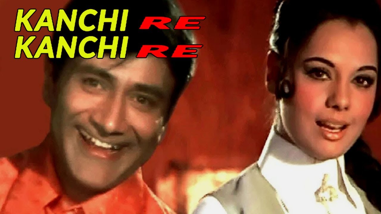 Kanchi Re Kanchi Re  Kishore Kumar Golden Song  Kishore Kumar 