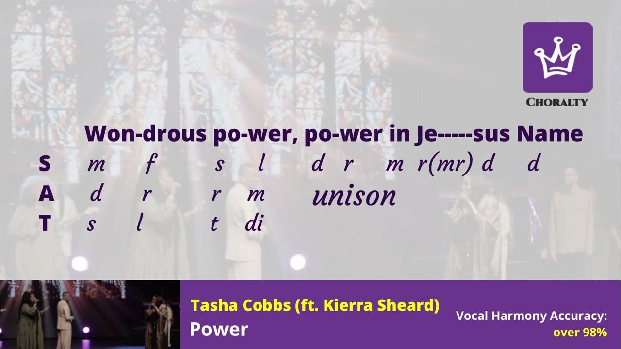Tasha Cobbs Leonard - Power (feat. Kierra Sheard Kelly) (Vocal Harmony - Soprano, Alto, Tenor) Tasha Cobbs Leonard - Power (feat. Kierra Sheard Kelly) (Vocal Harmony - Soprano, Alto, Tenor)