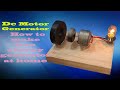 Dc Motor Generator _ How to make free energy generator at home