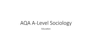 AQA A-Level sociology Education revision