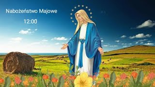 🔴 Nabożeństwo Majowe 11.05.2024 #maryjne