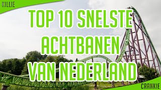 Top 10 Snelste Achtbanen van Nederland HD